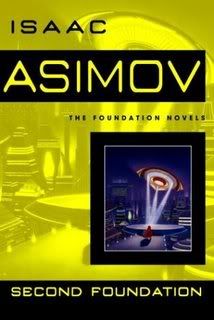 “Second Foundation” by Isaac Asimov “Second Foundation” by Isaac Asimov