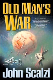 “Old Man’s War” by John Scalzi “Old Man’s War” by John Scalzi