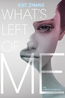 “What’s Left of Me” by Kat Zhang