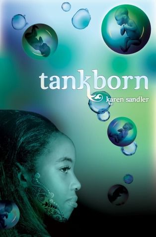 “Tankborn” by Karen Sandler “Tankborn” by Karen Sandler