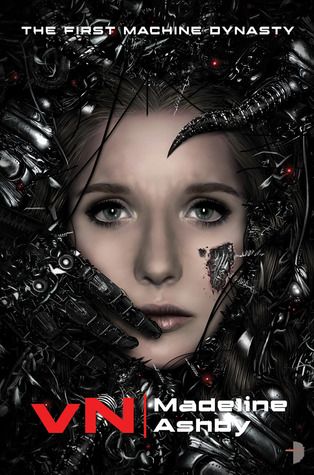 “vN” by Madeline Ashby “vN” by Madeline Ashby