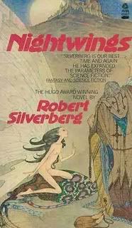“Nightwings” by Robert Silverberg “Nightwings” by Robert Silverberg