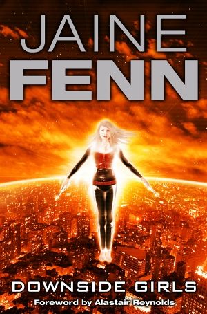 Mini Review: “Downside Girls” by Jaine Fenn Mini Review: “Downside Girls” by Jaine Fenn
