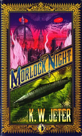 “Morlock Night” by K. W. Jeter “Morlock Night” by K. W. Jeter