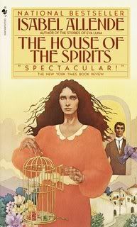 “The House of the Spirits” by Isabel Allende “The House of the Spirits” by Isabel Allende