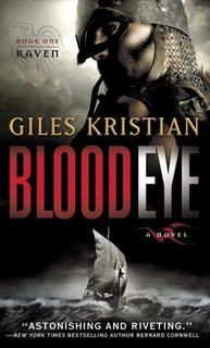 “Blood Eye” by Giles Kristian (giveaway included)