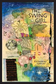 “The Swing Girl” by Katherine Soniat “The Swing Girl” by Katherine Soniat