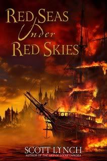 “Red Seas Under Red Skies” by Scott Lynch “Red Seas Under Red Skies” by Scott Lynch