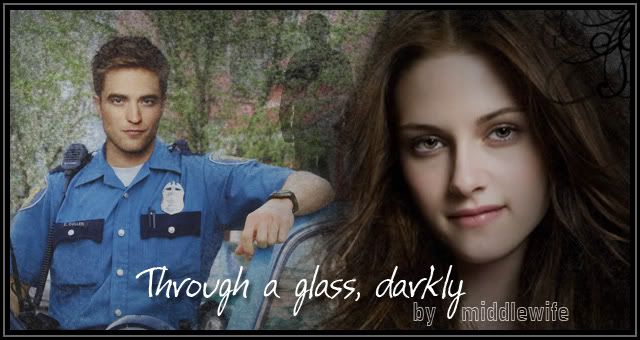 Through a Glass, Darkly story banner by La Push Starlight