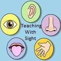 Teaching With Sight